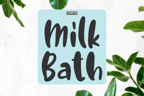 Milk Bath Font: A Designer’s Take on Playful Branding